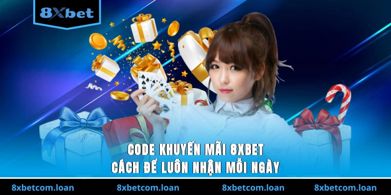 Code khuyến mãi 8XBET